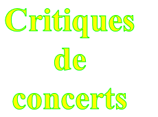 Critiques 
de 
concerts
